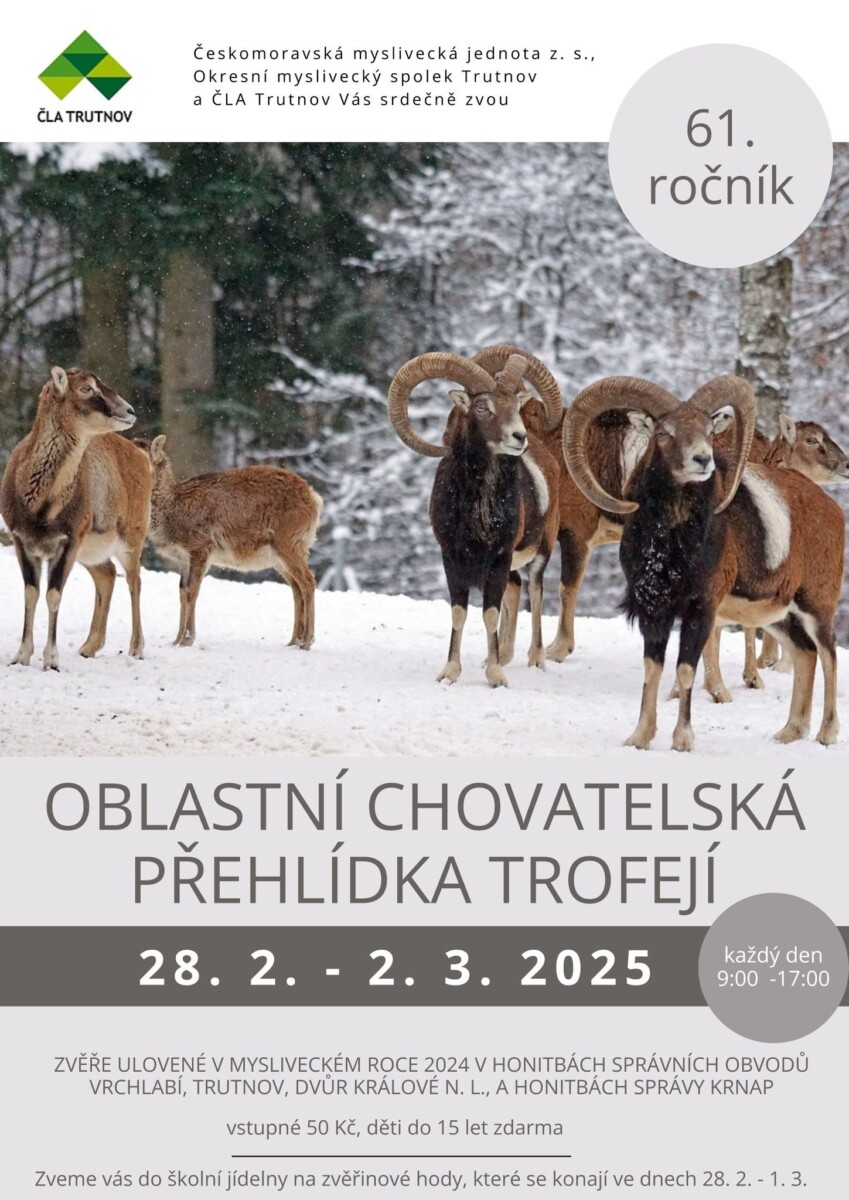 28.2.- 2.3.2025 CHOVATELSKÁ PŘEHLÍDKA TROFEJÍ TRUTNOV